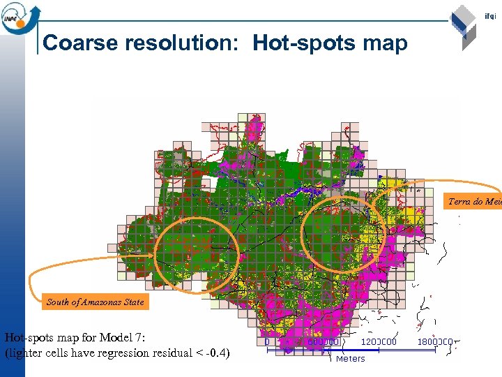 Coarse resolution: Hot-spots map Terra do Meio South of Amazonas State Hot-spots map for