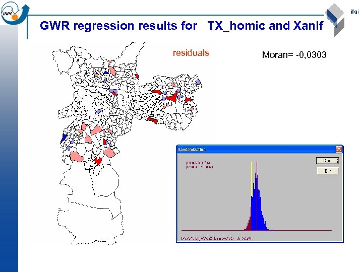 GWR regression results for TX_homic and Xanlf residuals Moran= -0, 0303 
