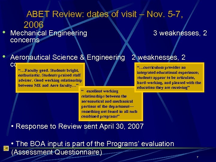 ABET Review: dates of visit – Nov. 5 -7, 2006 • Mechanical Engineering concerns