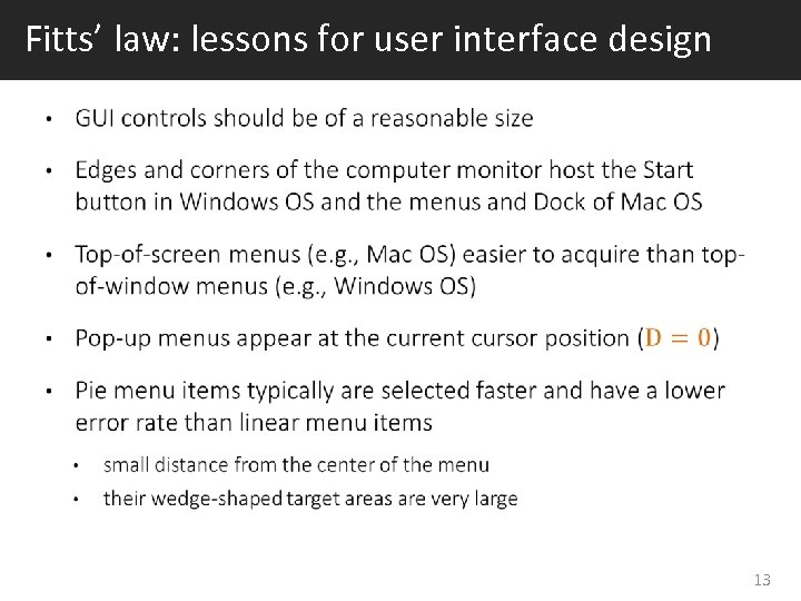 Fitts’ law: lessons for user interface design 13 