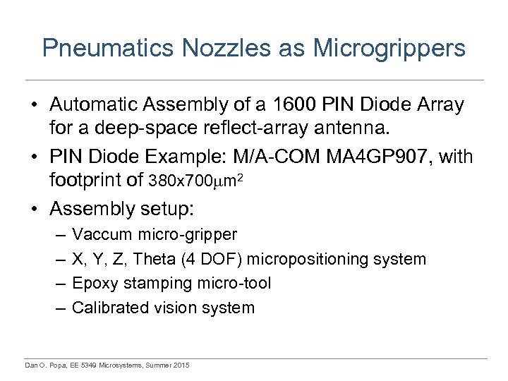 Pneumatics Nozzles as Microgrippers • Automatic Assembly of a 1600 PIN Diode Array for