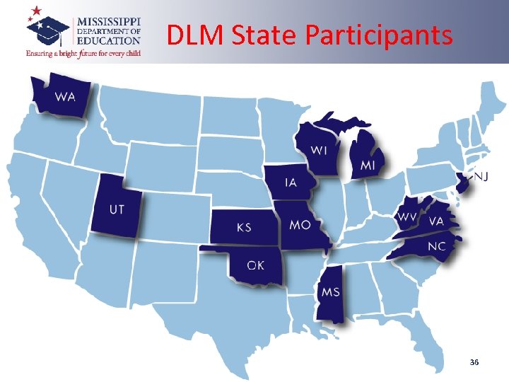 DLM State Participants 36 