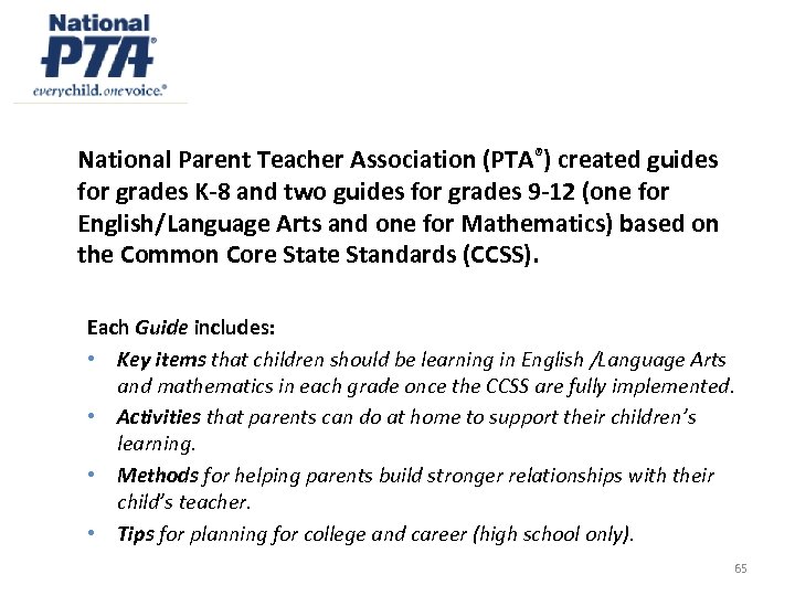 National Parent Teacher Association (PTA®) created guides for grades K-8 and two guides for