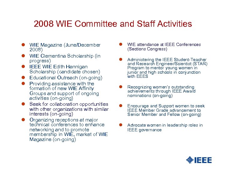 2008 WIE Committee and Staff Activities l WIE Magazine (June/December l l l 2008)