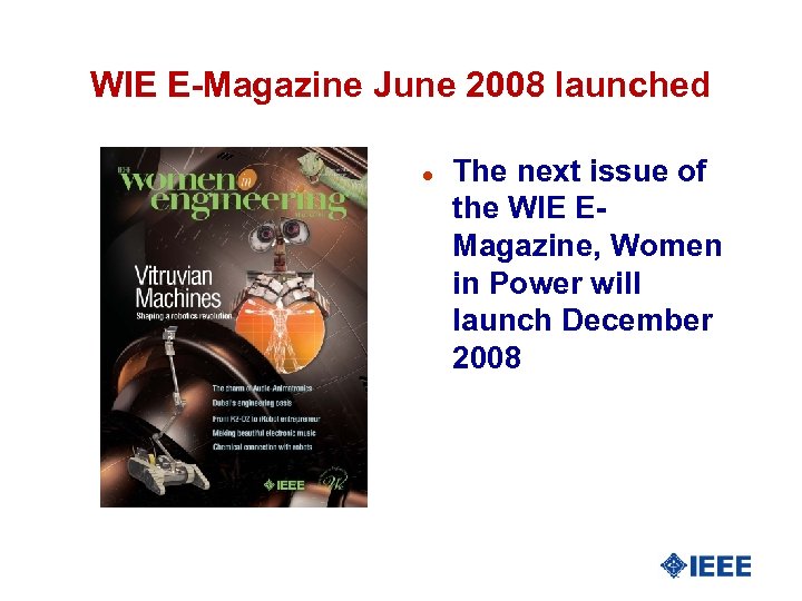 WIE E-Magazine June 2008 launched l The next issue of the WIE EMagazine, Women