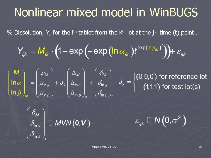 Nonlinear mixed model in Win. BUGS % Dissolution, Y, for the ith tablet from