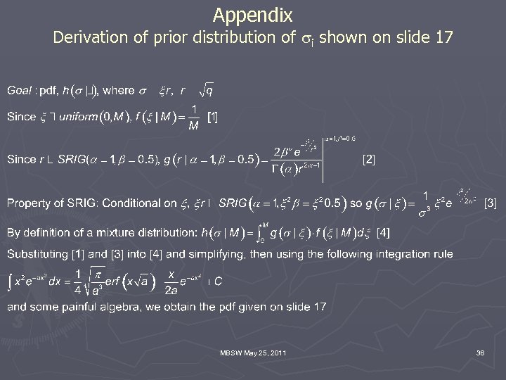 Appendix Derivation of prior distribution of si shown on slide 17 MBSW May 25,
