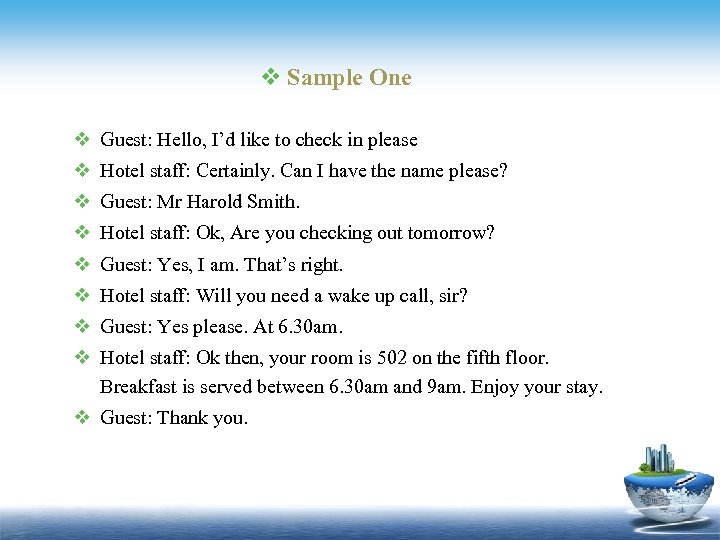 v Sample One v Guest: Hello, I’d like to check in please v Hotel