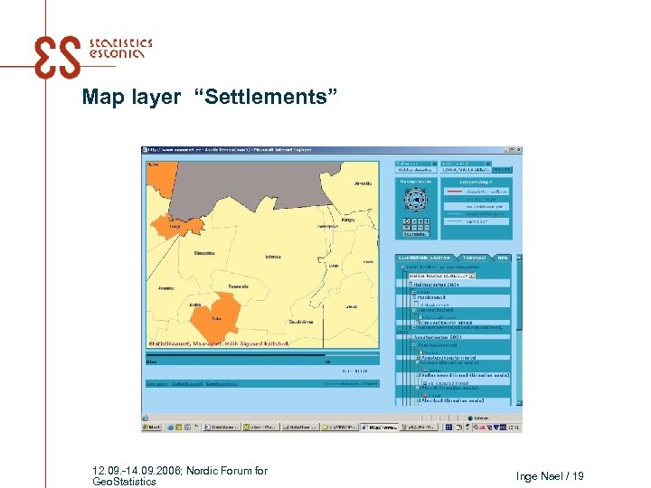 Map layer “Settlements” 12. 09. -14. 09. 2006; Nordic Forum for Geo. Statistics Inge