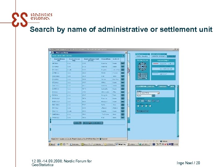 Search by name of administrative or settlement unit 12. 09. -14. 09. 2006; Nordic