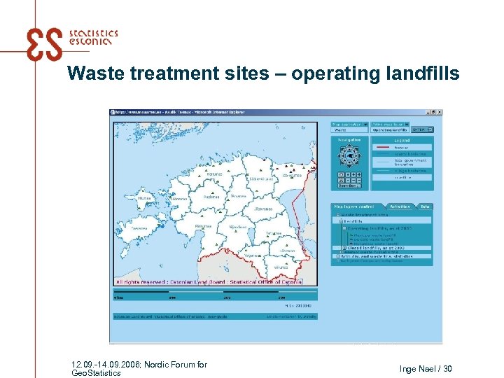 Waste treatment sites – operating landfills 12. 09. -14. 09. 2006; Nordic Forum for