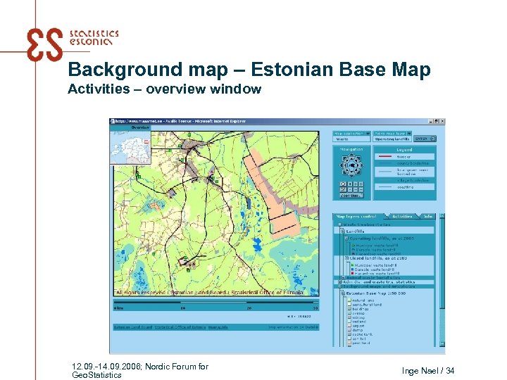 Background map – Estonian Base Map Activities – overview window 12. 09. -14. 09.