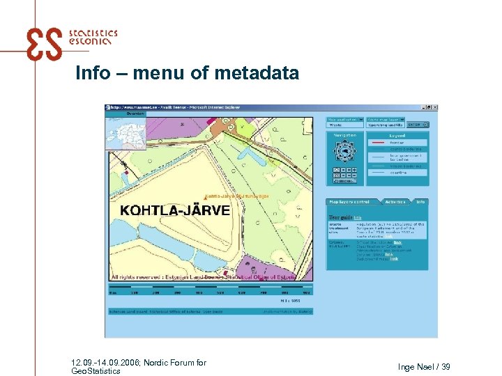 Info – menu of metadata 12. 09. -14. 09. 2006; Nordic Forum for Geo.