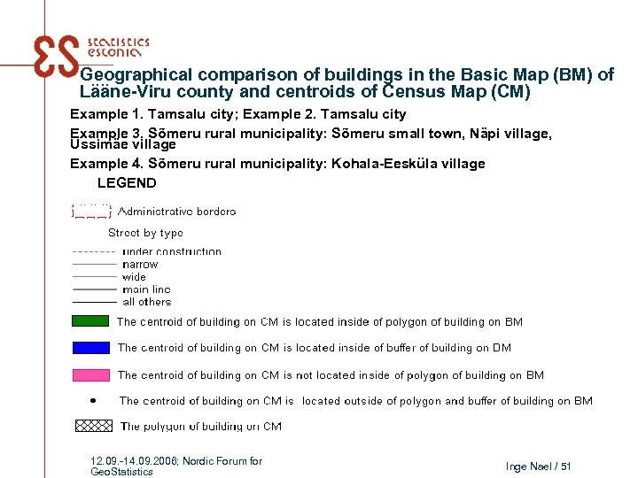 Geographical comparison of buildings in the Basic Map (BM) of Lääne-Viru county and centroids