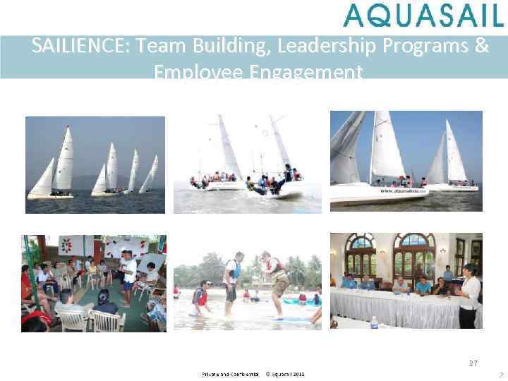  SAILIENCE: Team Building, Leadership Programs & Employee Engagement 27 