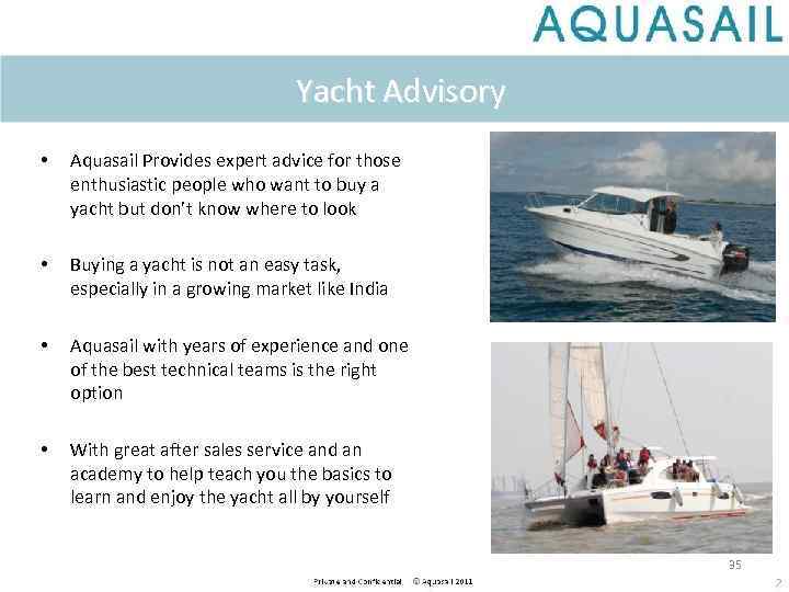 Yacht Advisory • Aquasail Provides expert advice for those enthusiastic people who want to