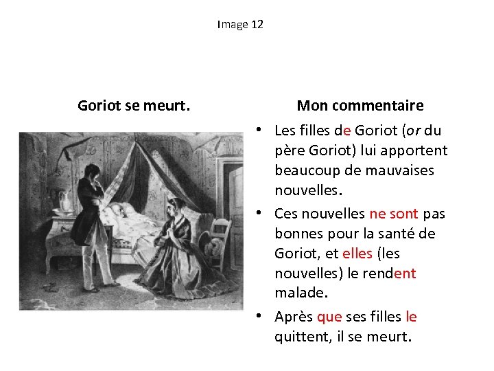 Image 12 Goriot se meurt. Mon commentaire • Les filles de Goriot (or du