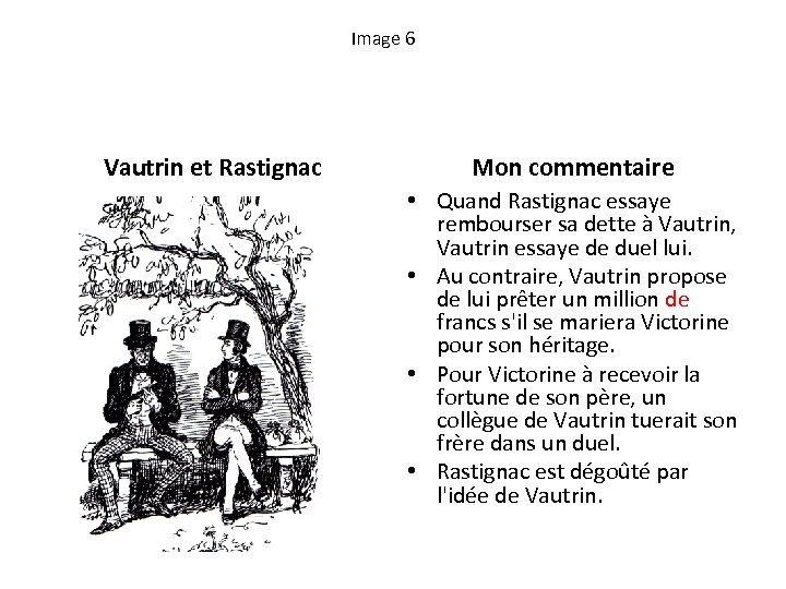 Image 6 Vautrin et Rastignac Mon commentaire • Quand Rastignac essaye rembourser sa dette