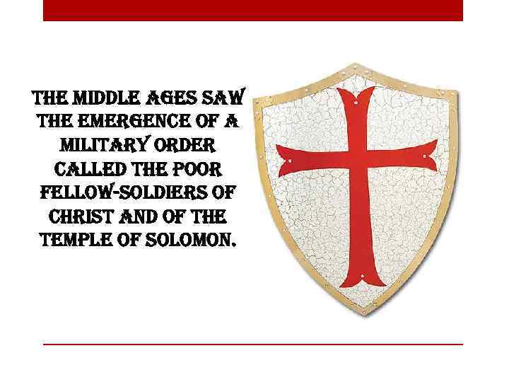 the middle ages saw the emergence of a military order called the poor fellow-soldiers