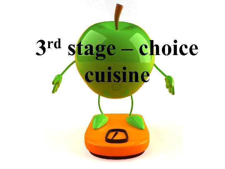 rd 3 stage – choice cuisine 