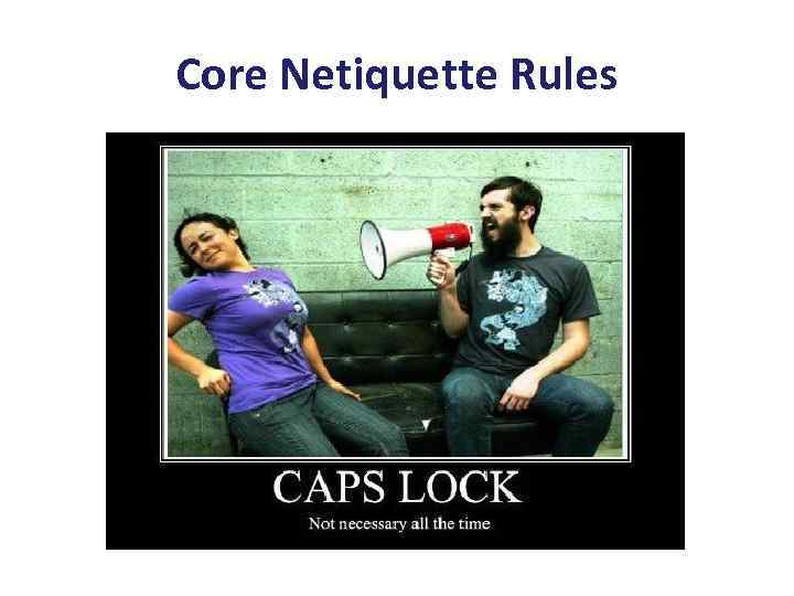 Core Netiquette Rules 