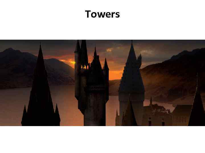 Towers 