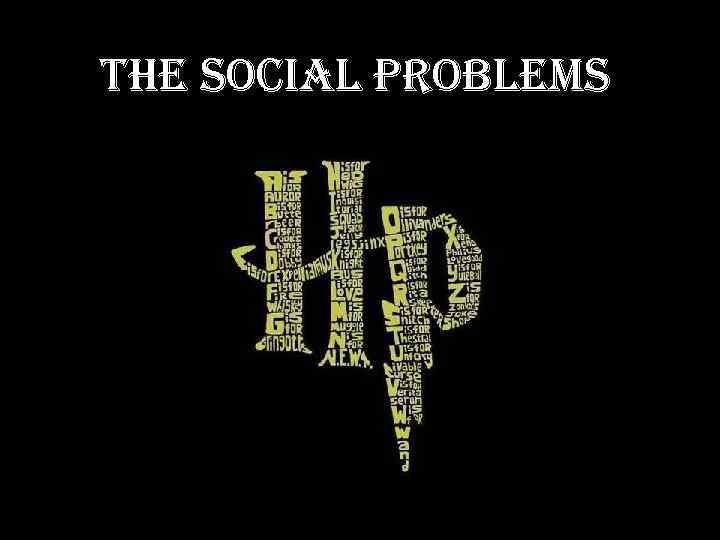 The social problems 