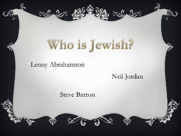 Who is Jewish? 