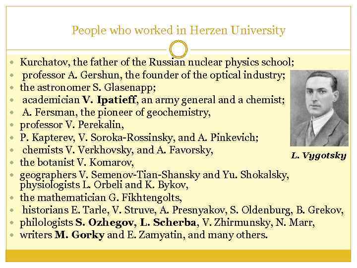 People who worked in Herzen University Kurchatov, the father of the Russian nuclear physics