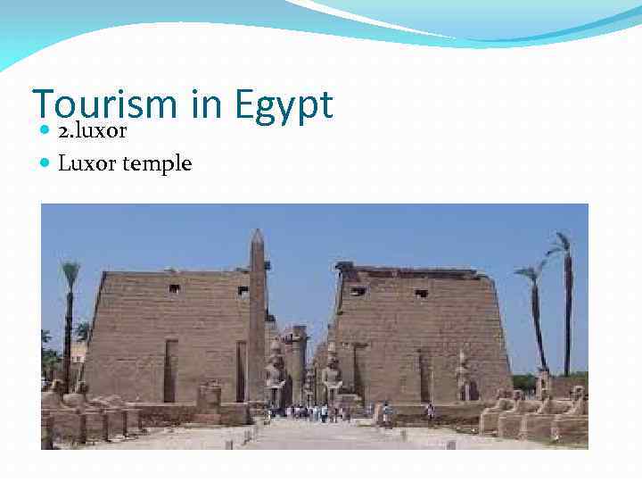 Tourism in Egypt 2. luxor Luxor temple 