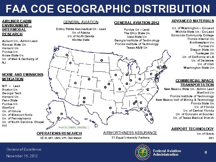 FAA COE GEOGRAPHIC DISTRIBUTION AIRLINER CABIN ENVIRONMENT – INTERMODAL RESEARCH GENERAL AVIATION Embry Riddle