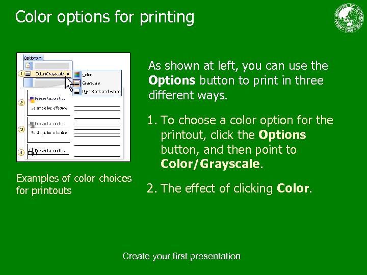 Color options for printing As shown at left, you can use the Options button