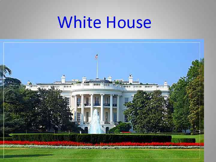 White House 