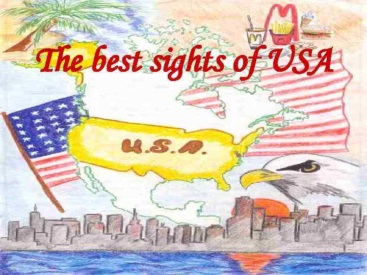 The best sights of USA 