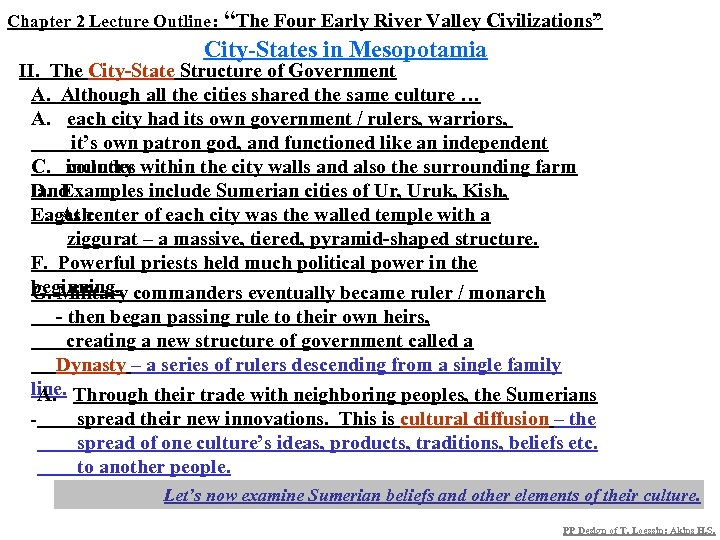 Chapter 2 Lecture Outline: “The Four Early River Valley Civilizations” City-States in Mesopotamia II.