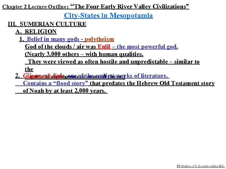 Chapter 2 Lecture Outline: “The Four Early River Valley Civilizations” City-States in Mesopotamia III.