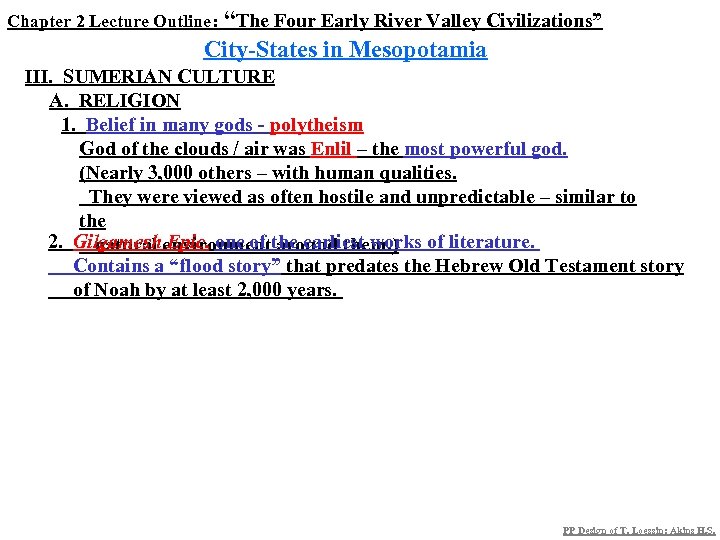 Chapter 2 Lecture Outline: “The Four Early River Valley Civilizations” City-States in Mesopotamia III.