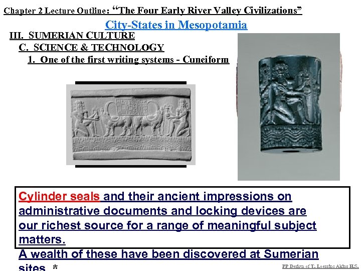 Chapter 2 Lecture Outline: “The Four Early River Valley Civilizations” City-States in Mesopotamia III.