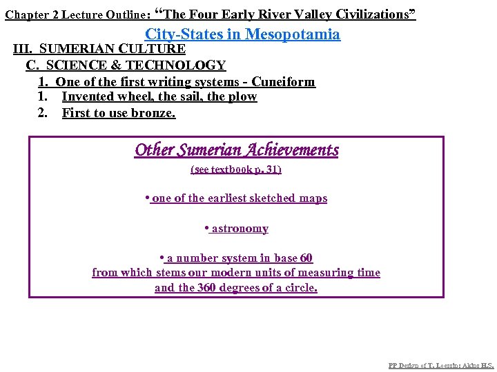 Chapter 2 Lecture Outline: “The Four Early River Valley Civilizations” City-States in Mesopotamia III.