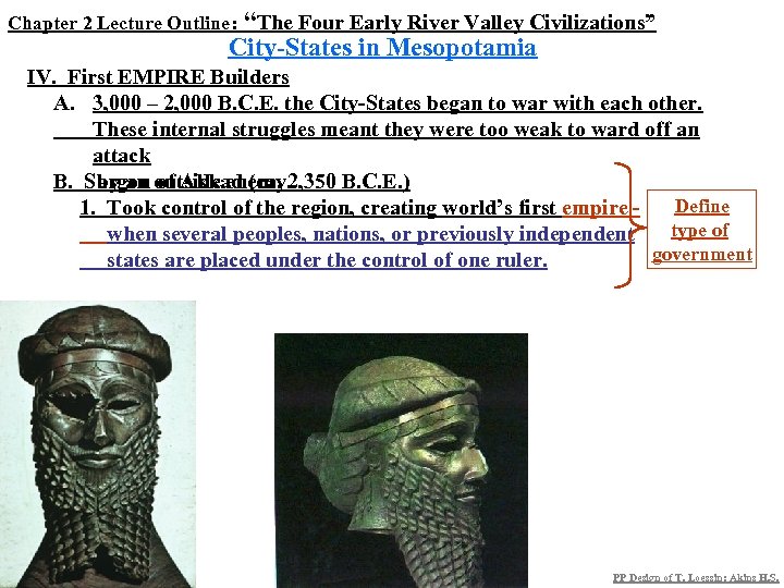 Chapter 2 Lecture Outline: “The Four Early River Valley Civilizations” City-States in Mesopotamia IV.