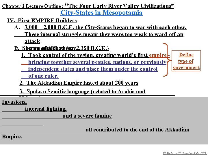 Chapter 2 Lecture Outline: “The Four Early River Valley Civilizations” City-States in Mesopotamia IV.