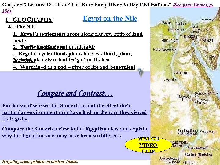 Chapter 2 Lecture Outline: “The Four Early River Valley Civilizations” (See your Packet, p.