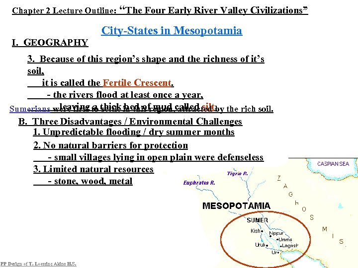 Chapter 2 Lecture Outline: “The Four Early River Valley Civilizations” City-States in Mesopotamia I.