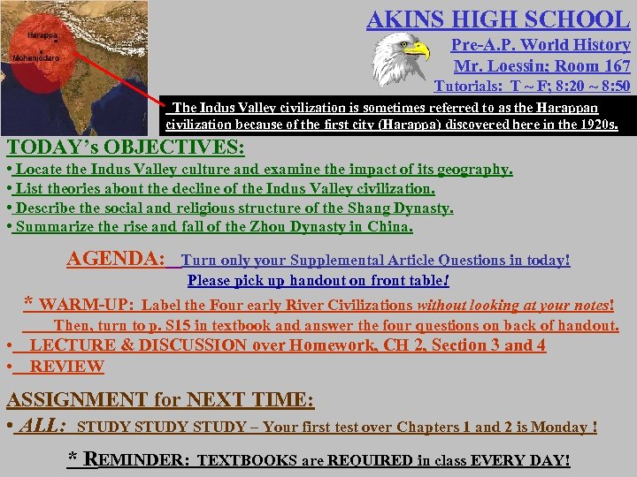 AKINS HIGH SCHOOL Pre-A. P. World History Mr. Loessin; Room 167 Tutorials: T ~