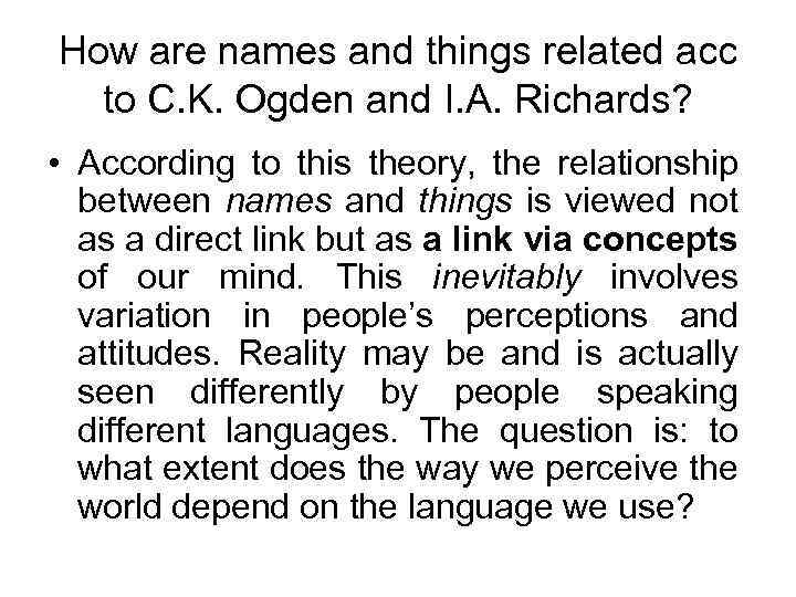 How are names and things related acc to C. K. Ogden and I. A.