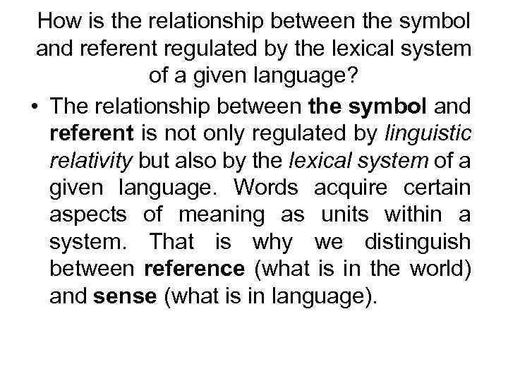 How is the relationship between the symbol and referent regulated by the lexical system