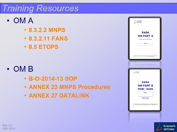 Training Resources • OM A • 8. 3. 2. 2 MNPS • 8. 3.