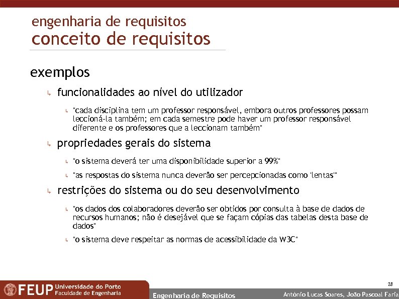 engenharia de requisitos conceito de requisitos exemplos ↳ funcionalidades ao nível do utilizador ↳