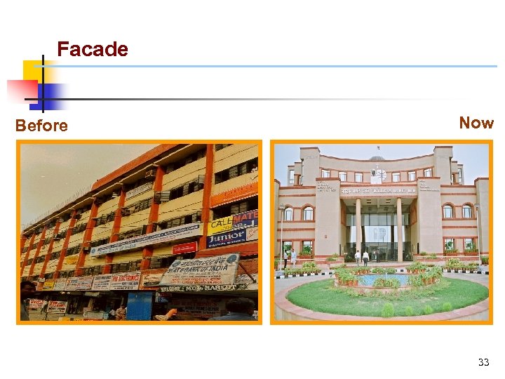 Facade Before Now 33 