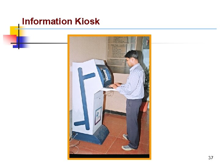 Information Kiosk 37 